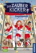 Cover-Bild zum Titel 'Die Zauberkicker, 7, Siegesrausch!' von 'Christian Gailus'