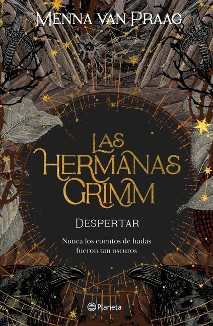 Las Hermanas Grimm 1. Despertar - Menna Van Praag