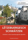 Cover-Bild zum Titel 'Letzebuergesch schwätzen' von 'Luc Schiltz'