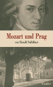Cover-Bild zum Titel 'Mozart und Prag' von 'Harald Salfellner'