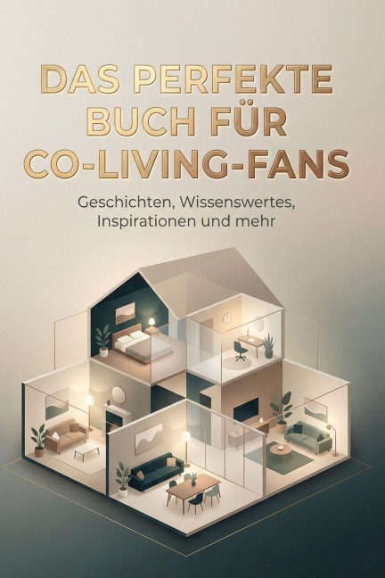 Das perfekte Buch für Co-Living-Fans - Sofia Schröder