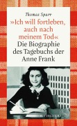 Cover-Bild zum Titel '»Ich will fortleben, auch nach meinem Tod«' von 'Thomas Sparr'