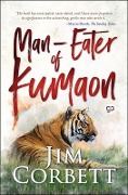 Cover-Bild zum Titel 'Man-eaters of Kumaon' von 'Jim Corbett, Gp Editors'