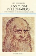 Cover-Bild zum Titel 'La solitudine di Leonardo. Il «genio universale» e le origini della scienza moderna' von 'Luigi Borzacchini'