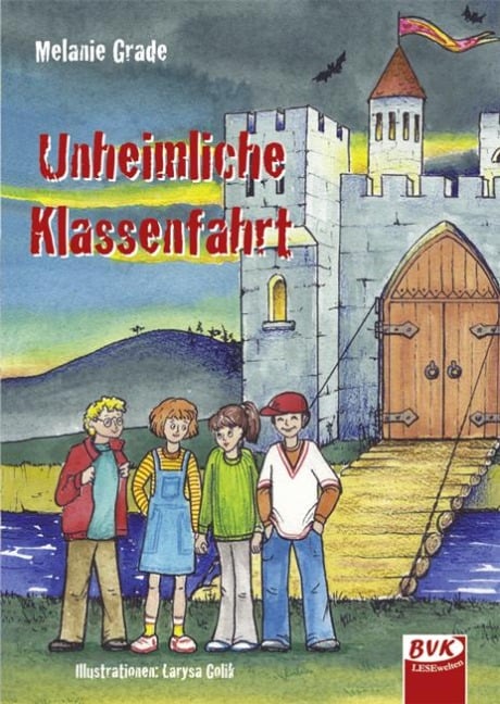 Unheimliche Klassenfahrt - Melanie Grade