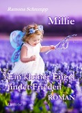 Millie - Ein kleiner Engel findet Frieden - Roman - Ramona Schrempp