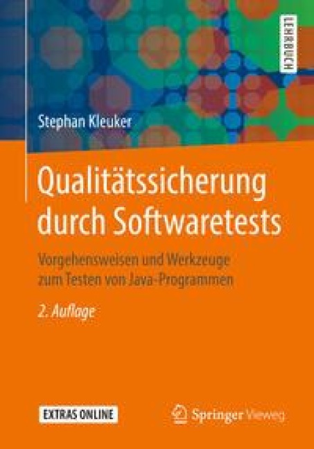 Qualitätssicherung durch Softwaretests - Stephan Kleuker