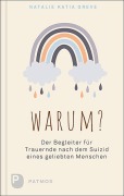 Cover-Bild zum Titel 'Warum?' von 'Natalie Katia Greve'