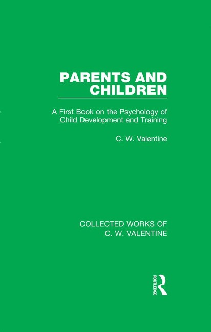 Parents and Children - C. W. Valentine