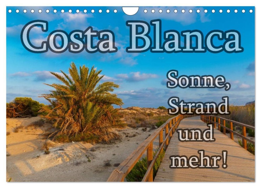 Costa Blanca - Sonne, Strand und mehr (Wandkalender 2026 DIN A4 quer), CALVENDO Monatskalender - Jörg Sobottka