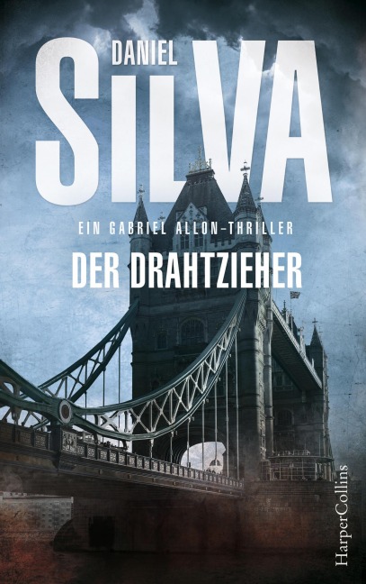Der Drahtzieher: Ein Gabriel-Allon-Thriller - Daniel Silva