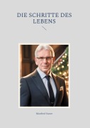 Cover-Bild zum Titel 'Die Schritte des Lebens' von 'Manfred Stuwe'