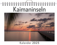 Cover-Bild zum Titel 'Kaimaninseln - (Wandkalender 2025, Kalender DIN A4 quer, Monatskalender im Querformat mit Kalendarium, das perfekte Geschenk)' von 'Alice Schulz'