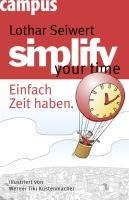 simplify your time - Lothar Seiwert