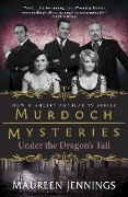 Cover-Bild zum Titel 'Under the Dragon's Tail' von 'Maureen Jennings'