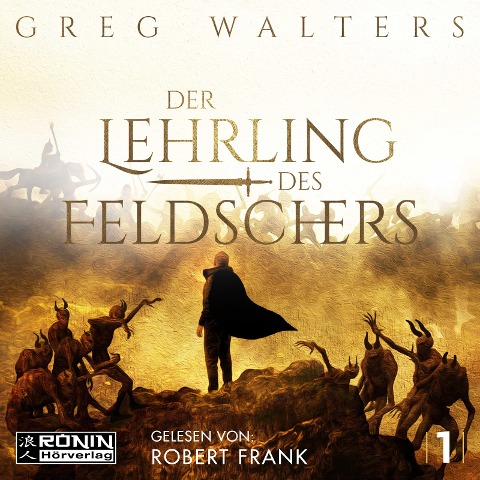 Der Lehrling des Feldschers - Greg Walters