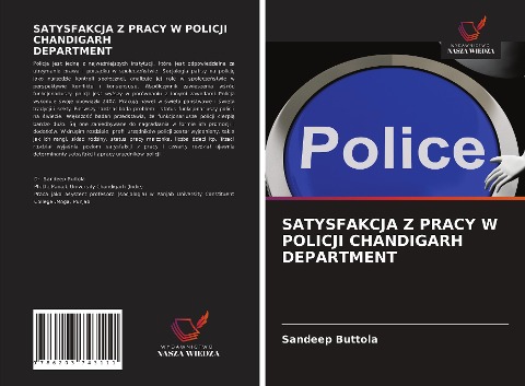 SATYSFAKCJA Z PRACY W POLICJI CHANDIGARH DEPARTMENT - Sandeep Buttola