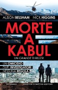 Cover-Bild zum Titel 'Morte a Kabul' von 'Alison Belsham, Nick Higgins'