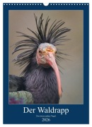Cover-Bild zum Titel 'Der Waldrapp - Der etwas andere Vogel (Wandkalender 2026 DIN A3 hoch), CALVENDO Monatskalender' von 'Cloudtail The Snow Leopard'