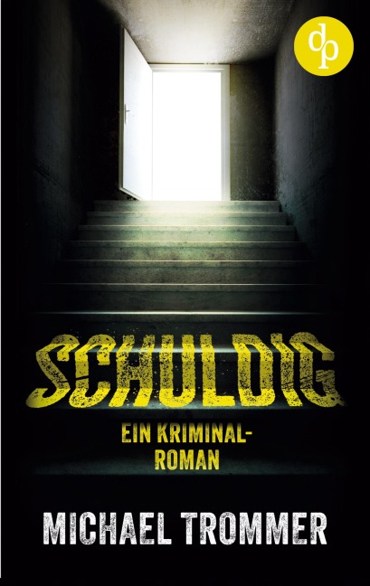 Schuldig - Michael Trommer