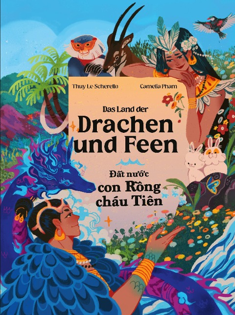 Das Land der Drachen und Feen - ¿¿t n¿¿c con R¿ng cháu Tiên - Thuy Le-Scherello