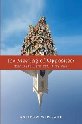 Cover-Bild zum Titel 'The Meeting of Opposites?' von 'Andrew Wingate'