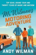 Cover-Bild zum Titel 'Mr Wilman's Motoring Adventure' von 'Andy Wilman'