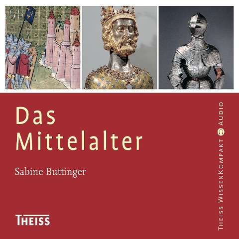 Das Mittelalter - Sabine Buttinger