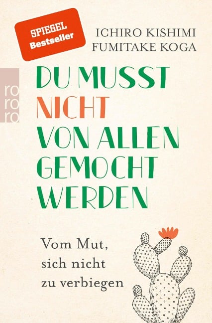 Du musst nicht von allen gemocht werden - Ichiro Kishimi, Fumitake Koga