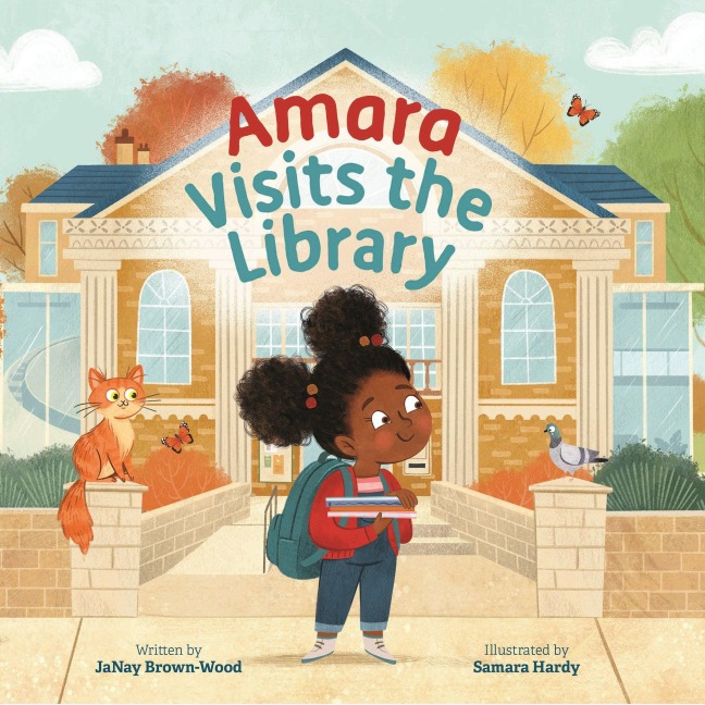 Amara Visits the Library - Janay Brown-Wood