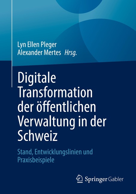 Digitale Transformation der öffentlichen Verwaltung in der Schweiz - 