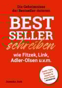 Cover-Bild zum Titel 'Bestseller schreiben wie Fitzek, Link, Adler-Olsen u.v.m.' von 'Jurenka Jurk'