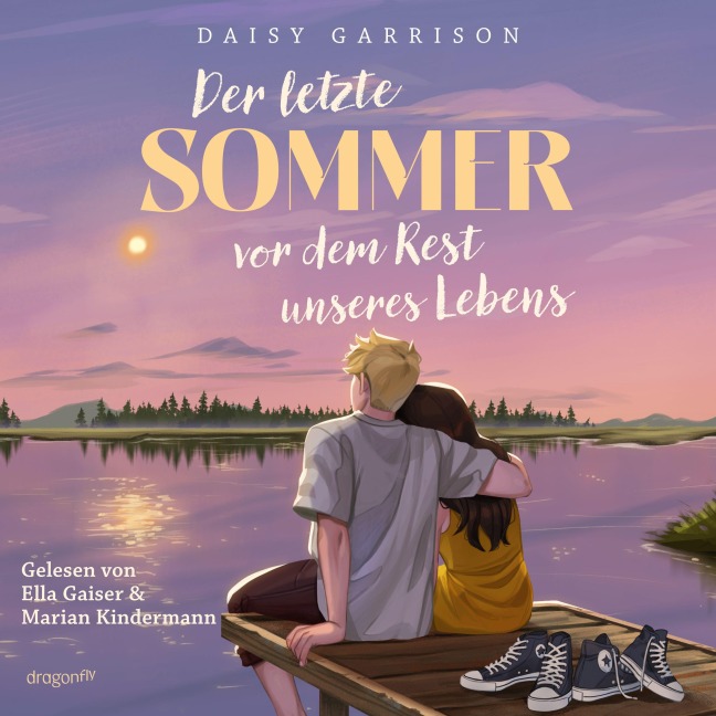 Der letzte Sommer vor dem Rest unseres Lebens - Daisy Garrison