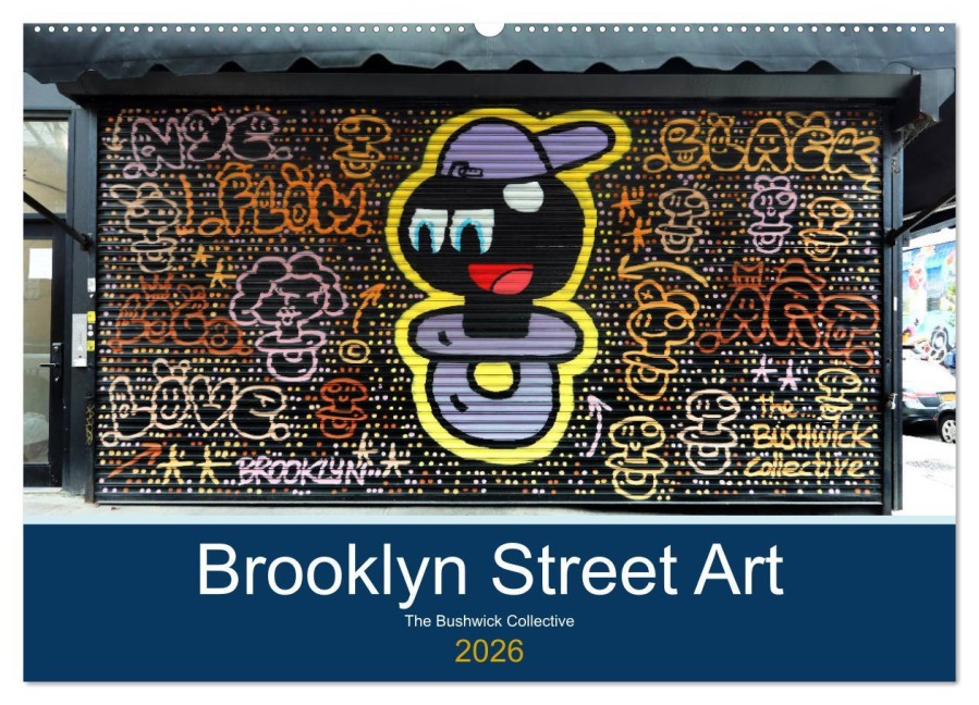 Brooklyn Street Art (Wandkalender 2026 DIN A2 quer), CALVENDO Monatskalender - Rainer Grosskopf