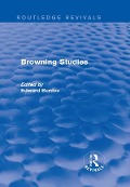 Cover-Bild zum Titel 'Browning Studies (Routledge Revivals)' von 'Edward Berdoe'