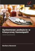 Cover-Bild zum Titel 'Systemowe podej¿cie w klasycznej homeopatii' von 'Barbara Nowecki'