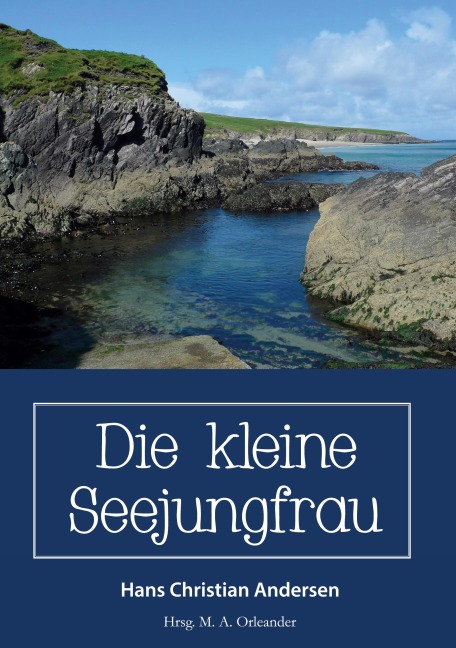 Die kleine Seejungfrau - Hans Christian Andersen