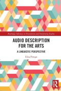 Cover-Bild zum Titel 'Audio Description for the Arts' von 'Elisa Perego'