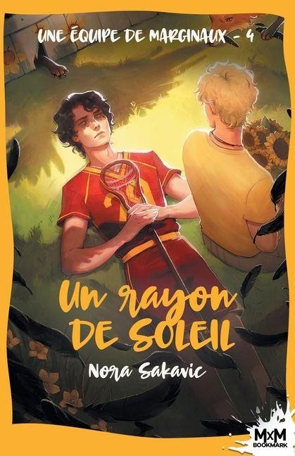 Un rayon de soleil - Nora Sakavic