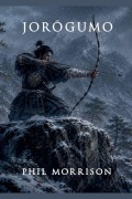 Cover-Bild zum Titel 'Jorogumo' von 'Phil Morrison'