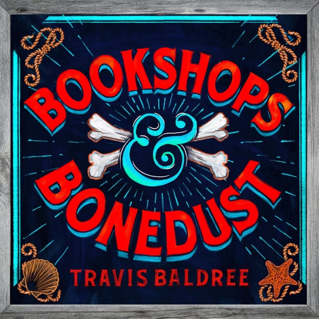 Bookshops & Bonedust - Travis Baldree