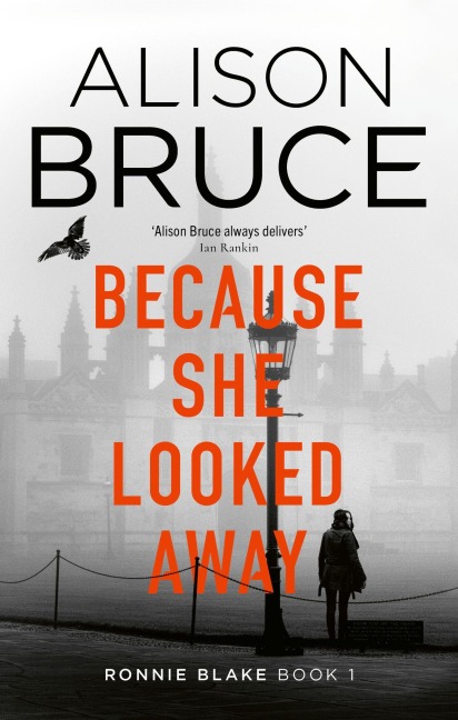 Because She Looked Away - Alison Bruce