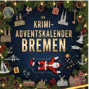 Cover-Bild zum Titel 'Der Krimi-Adventskalender Bremen' von 'Alice Lehmann'