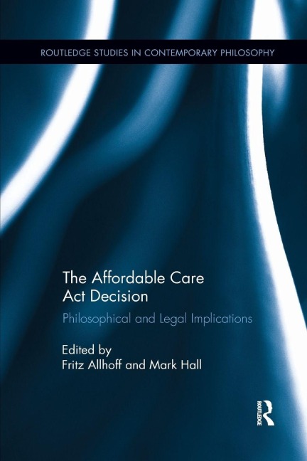 The Affordable Care Act Decision - 