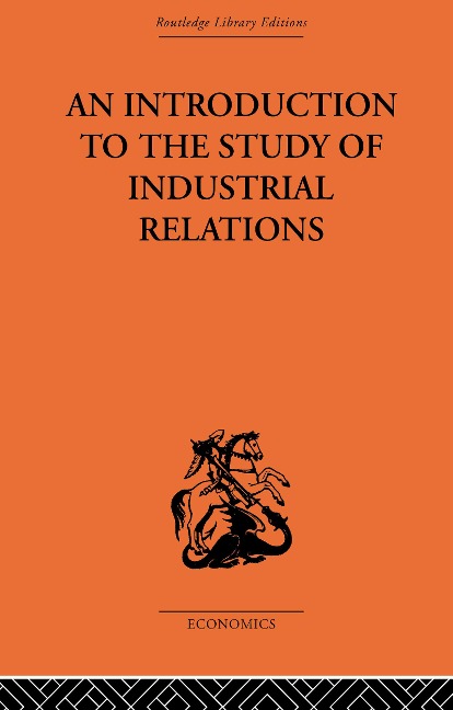 An Introduction to the Study of Industrial Relations - J. Richardson