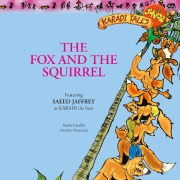 Cover-Bild zum Titel 'The Fox and The Squirrel' von 'Sheila Gandhi'