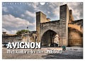 Avignon - Weltkulturerbe der UNESCO (Wandkalender 2024 DIN A4 quer), CALVENDO Monatskalender - Thomas Bartruff