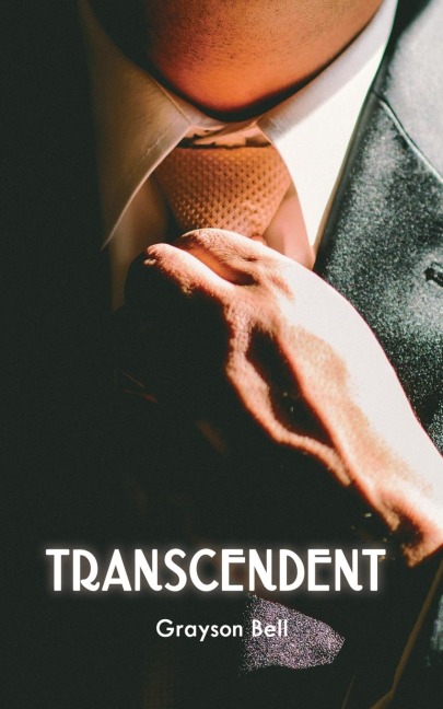 Transcendent - Grayson Bell