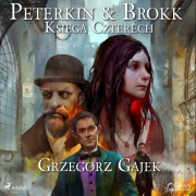 Cover-Bild zum Titel 'Peterkin i Brokk: Ksi¿ga czterech' von 'Grzegorz Gajek'