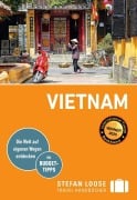 Cover-Bild zum Titel 'Stefan Loose Reiseführer Vietnam' von 'Andrea Markand, Mark Markand'